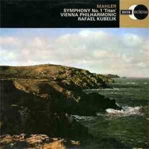 Gustav Mahler, Rafael Kubelik Conducting The Vienna Philharmonic Orchestra - Symphony No. 1 In D Major "Titan"