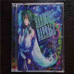 天音 - Hardcore Barrage 3