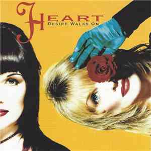 Heart - Desire Walks On