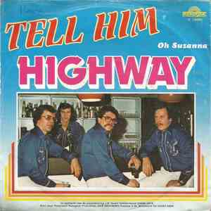 Highway  - Tell Him