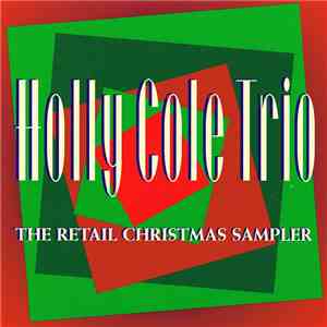 Holly Cole Trio - The Retail Christmas Sampler