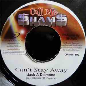 Jack A Diamond - Can't Stay Away