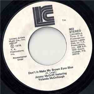 Jimmy McGriff Featuring Yolanda McCullough - Don't It Make My Brown Eyes Blue
