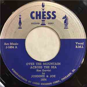 Johnnie & Joe - Over The Mountain Across The Sea