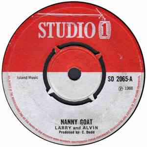 Larry And Alvin - Nanny Goat / Smell You Crep
