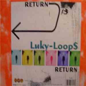 Lucky Loops - Return