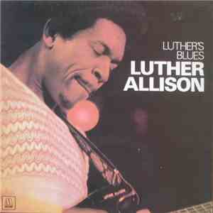 Luther Allison - Luther's Blues