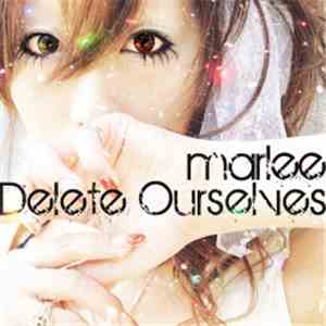 marlee - Delete Ourselves