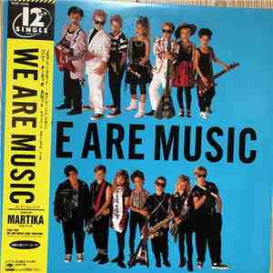 Martika - We Are Music