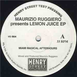 Maurizio Ruggiero - Lemon Juice EP Pt.1