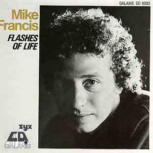 Mike Francis - Flashes Of Life