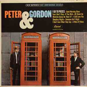 Peter & Gordon - I Go To Pieces