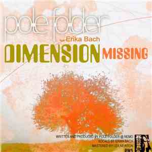 Pole Folder Feat. Erika Bach - Dimension Missing