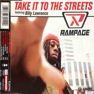 Rampage  Feat. Billy Lawrence - Take It To The Streets