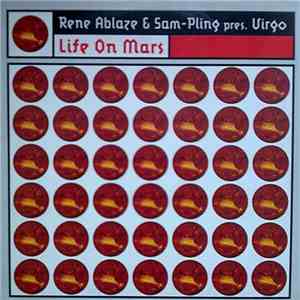 Rene Ablaze & Sam-Pling pres. Virgo  - Life On Mars