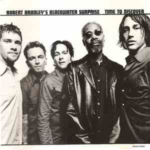 Robert Bradley's Blackwater Surprise - Time To Discover