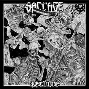 Saccage  - Récidive