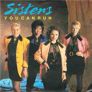 Sisters - You Can Run
