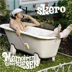 Skero - Memoiren Eines Riesen