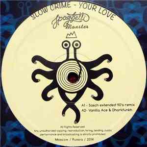 Slow Crime - Your Love