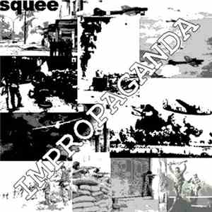 Squee - Impropaganda