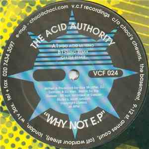 The Acid Authority - Why Not E.P