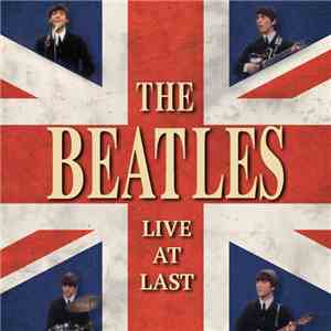 The Beatles - Live At Last