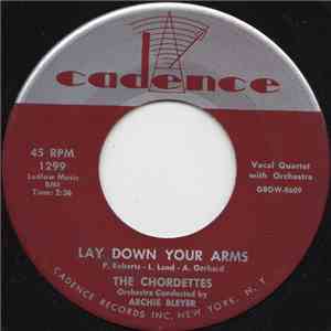 The Chordettes - Lay Down Your Arms / Teen Age Goodnight