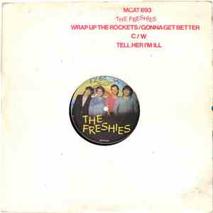 The Freshies - Wrap Up The Rockets