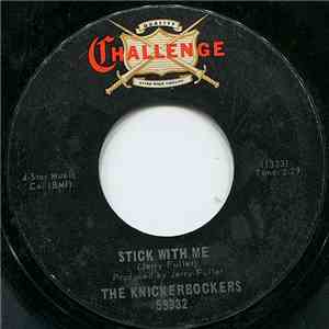 The Knickerbockers - Stick With Me / High On Love