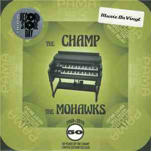 The Mohawks - The Champ / Sound Of The Witchdoctors
