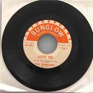 The Sunglows - Love Me (All My Love Belongs To You) / Peanuts (La Cacahuata)