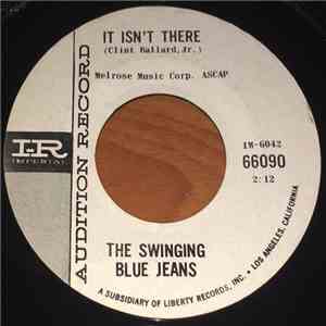 The Swinging Blue Jeans - It Isn't There