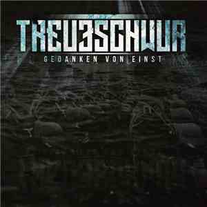 Treueschwur - Gedanken Von Einst