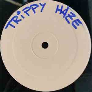 Trippy Haze - The Mother / That Tripping Thing