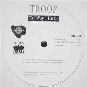 Troop  - The Way I Parlay