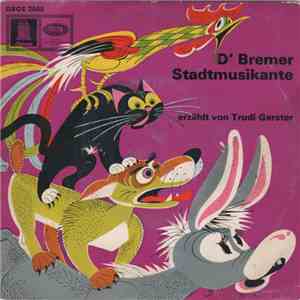 Trudi Gerster - D' Bremer Stadtmusikante