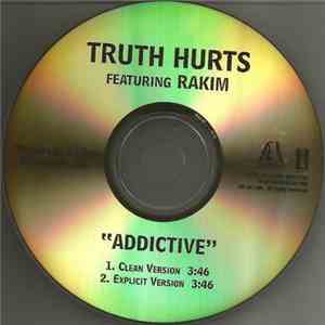 Truth Hurts Featuring Rakim - Addictive