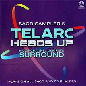 Various - Telarc Heads Up Sacd Sampler Volume 5