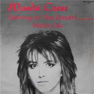 Wanda Cross - Dancing In The Desert / Watch Out