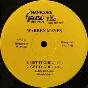 Warren Mayes - Get It Girl