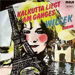Wilcek - Kalkutta Liegt Am Ganges