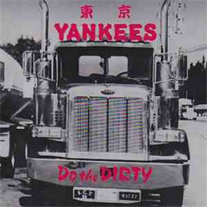 東京 Yankees - Do The Dirty