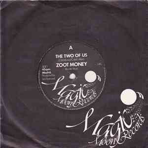 Zoot Money - The Two Of Us / Ain't Nothin' Shakin' But The Bacon
