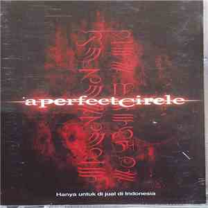 A Perfect Circle - Mer De Noms