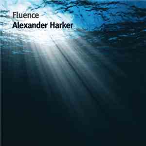 Alexander Harker - Fluence