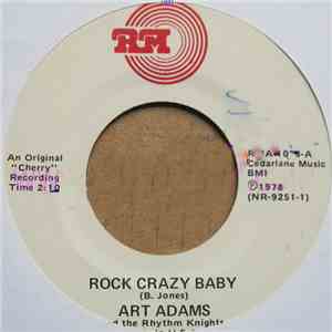Art Adams And The Rhythm Knights - Rock Crazy Baby