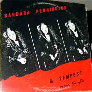 Barbara Pennington And Tempest - Second Thoughts
