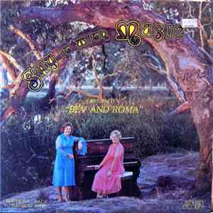 Bev And Roma - Say It With Music