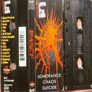 Blasting All Rotten Fuckers - Ignorance Chaos Suicide